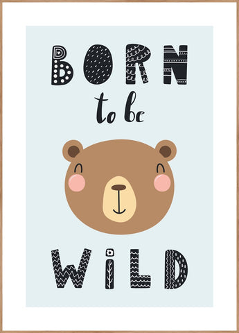 Born to be wild | Poster board