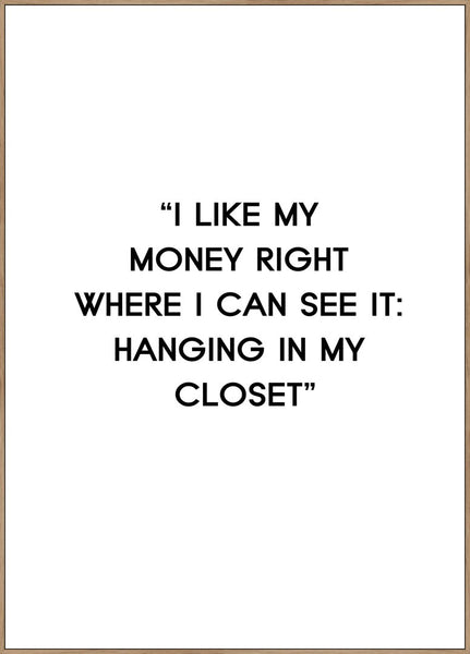 I like My Money | Poster board