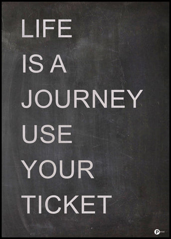 Life is a journey | Poster board