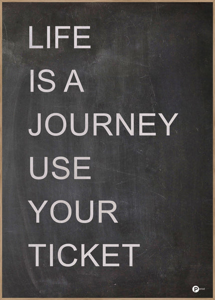 Life is a journey | Poster board