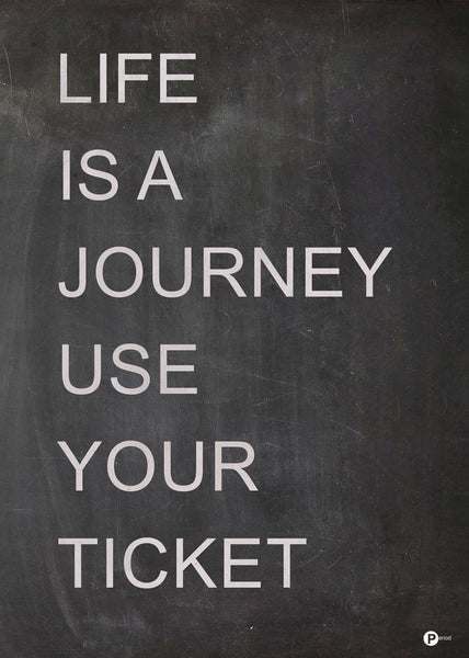 Life is a journey | POSTER BOARD