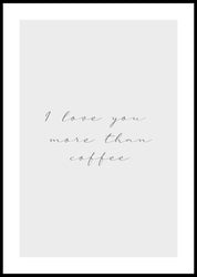 More than coffee | POSTER BOARD