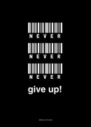 Never Give Up | Poster board