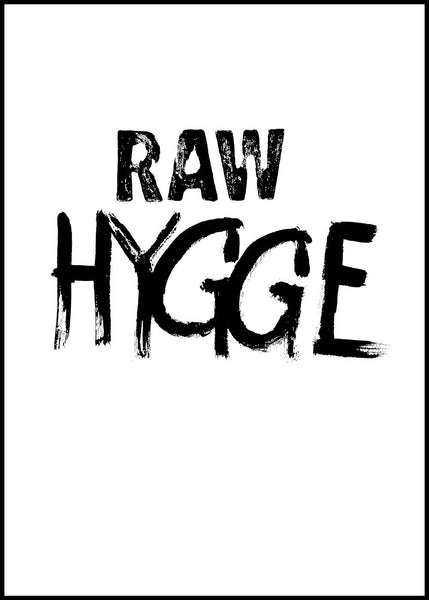 Raw Hygge | Poster