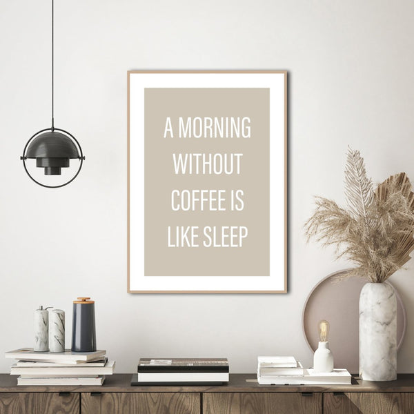 Without coffee | Poster board