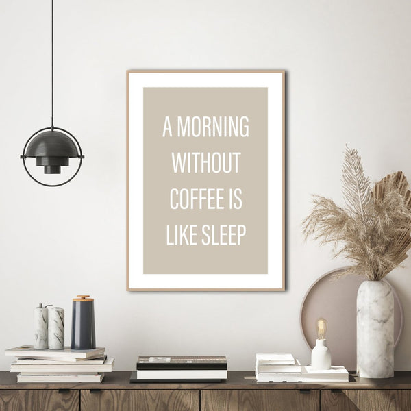 Zonder koffie | POSTER